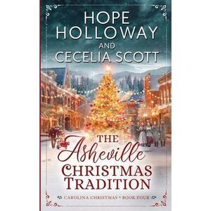 The Asheville Christmas Tradition -- Hope Holloway